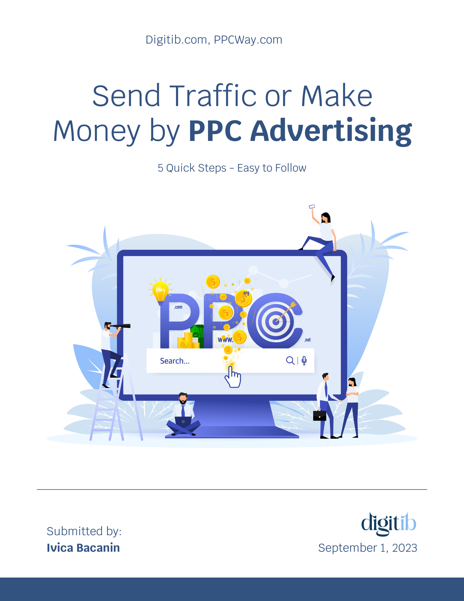 Send Traffic or Make Money by PPC Advertising